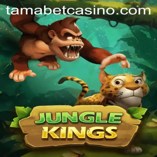 Exploring JungleKings: Unveiling the Adventure and Strategy of Tamabet
